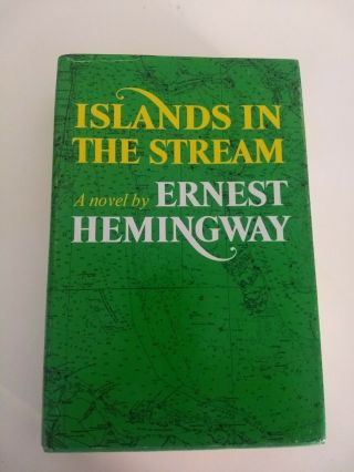 Islands In The Stream By Ernest Hemingway (1970) Very Good,  Hc Dust Jacket