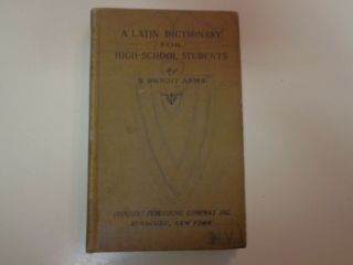 A Latin Dictionary For High School Students 1919 Iroquois Language School Book