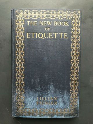 Vintage 1931 The Book Of Etiquette By Lillian Eichler Volume Ii Illustrated