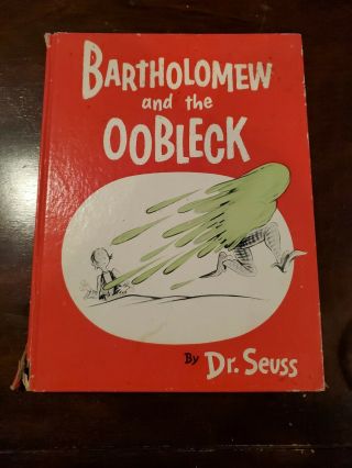 Bartholomew And The Oobleck By Dr.  Seuss (1949 Random House) 1st/early Printing