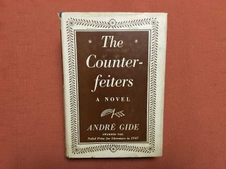 The Counterfeiters - A Novel By Andre Gide - 1949 - 13th Printing - Hb/dj