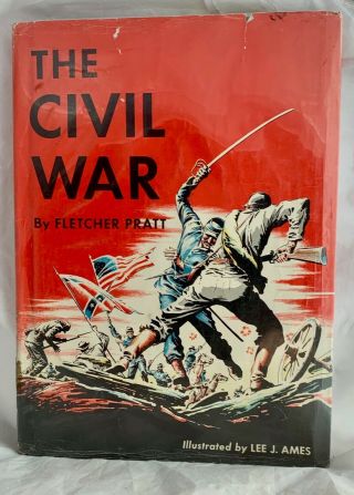 The Civil War By Fletcher Pratt 1955 Illustrated For Young Readers,  Lee J.  Ames