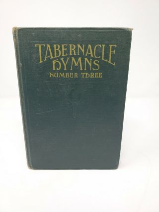 Tabernacle Hymns Number Three (3) For Church & Sunday School 1952