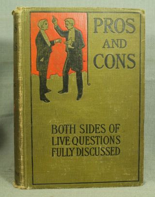 Pros And Cons Complete Debates Vintage Old Antique Green Hardcover Book
