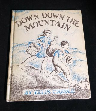 Down Down The Mountain Ellis Credle Nelson Weekly Reader Bce 1961 Hc