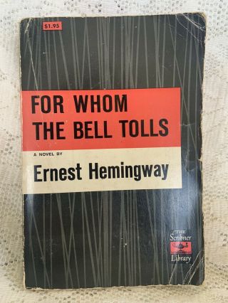 For Whom The Bell Tolls By Ernest Hemingway (1940 Scribner Pb)