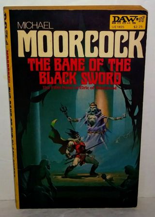 The Bane Of The Black Sword Michael Moorcock Daw Pb Ue1805 Elric Of Melnibone