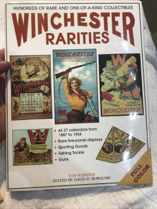 Winchester Rarities: Illustrated Guide To 100 