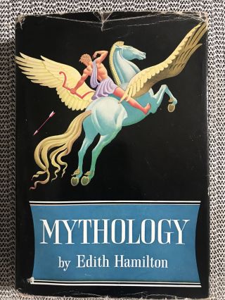 Mythology By Edith Hamilton 1942 Hc/dj Steele Savage (ancient History)