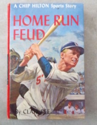 Chip Hilton 22: Home Run Feud By Clair Bee Baseball Stories 1964