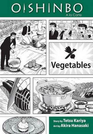 Oishinbo: Vegetables: A La Carte By Tetsu Kariya (english) Paperback Book S