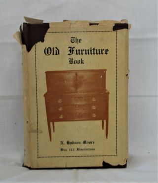 The Old Furniture Book,  N.  Hudson Moore,  1937