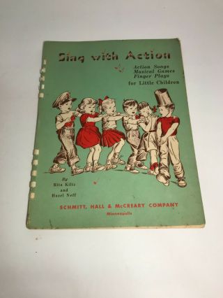 Vintage Sing With Action Spiral Songbook Music Sheet Games Plays Rita Klitz Neff