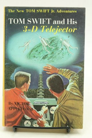 Tom Swift Jr.  And His 3 - D Telejector By Victor Appleton Ii 24 1964