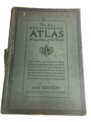 The Encyclopedic Atlas & Gazetteer Of The World 1918 Edition Hardcover
