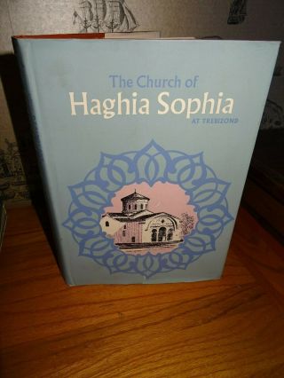 1968 Church Of Haghia Sophia At Trebizond Ed Rice 12 Col & 80 B/w Plts Turkey ^