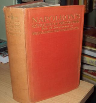 1914 - Napoleons Conquest Of Prussia 1806 By F Loraine Petre - Maps & Plans