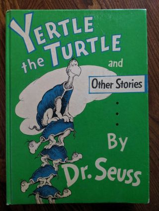 Yertle The Turtle And Other Stories Dr Seuss Hb 1958 Printing