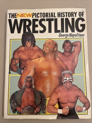 The Pictorial History Of Wrestling By George Napolitano •sting •hogan •flair