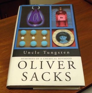 Uncle Tungsten Memories Of A Chemical Boyhood Oliver Sacks Uk First Edition 1st