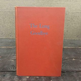 The Long Goodbye By Raymond Chandler,  First Edition,  1954