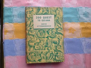 Zoo Quest To Guiana Reprint Society David Attenborough (1958)