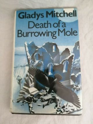 Gladys Mitchell Death Of A Burrowing Mole Hardback 1st Edition 1982 Ex - Library