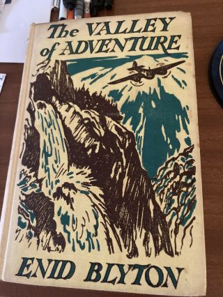 The Valley Of Adventure By Enid Blyton Macmillan 1957