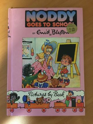 Noddy Goes To School By Enid Blyton Book 6