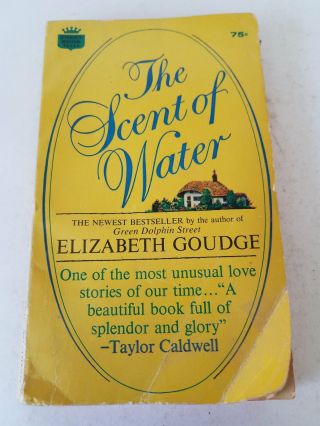 The Scent Of Water By Elizabeth Goudge 1963