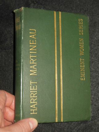 Harriet Martineau (1884 - 1st) Mrs F Fenwick Miller - Author,  Eminent Women Series