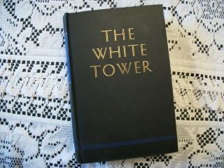 The White Tower (james Ramsey Ullman,  1945 Hardcover) No Dust Jacket