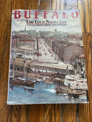 Buffalo Lake City In Niagara Land Illustrated History Brown & Watson Hardcover