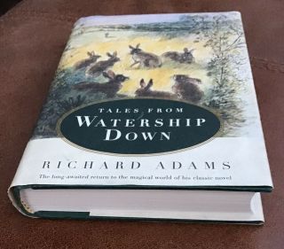 FIRST EDITION TALES FROM WATERSHIP DOWN Richard Adams 1st Edition 1996 3