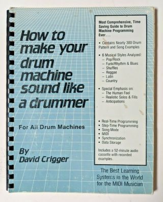 Vtg 80s How To Make Your Drum Machine Sound Like A Drummer - David Crigger - Book&c