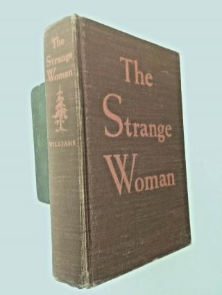 The Strange Woman By Ben Ames Williams (hardcover,  1942)
