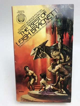 The Best Of Leigh Brackett Edmond Hamilton,  Ed.  Ballantine 25954 Sci Fi 1st