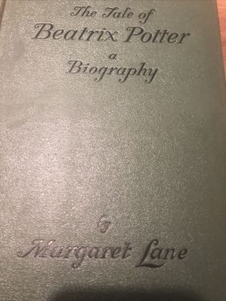 1946 1st Edition Hardback The Tale Of Beatrix Potter A Biography Margaret Lane