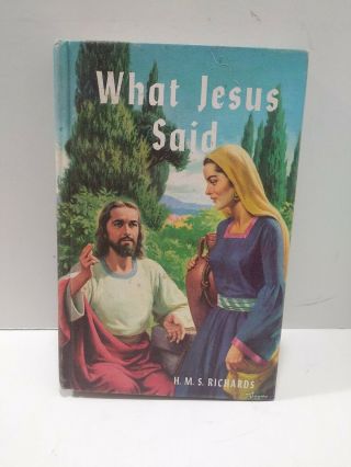 What Jesus Said - H.  M.  S.  Richards Vintage Children Biblical 1957 Sda Adventist