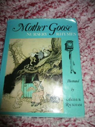Antique Book Mother Goose Nursery Rhymes By Arthur Rackham Hardcover 1975