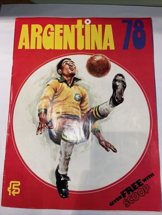 Fks Argentina 78 World Cup Sticker Album - Complete “free With Scoop”