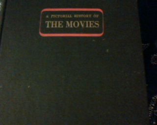 A Pictorial History Of The Movies Deems Taylor Hc Photo Book 1943 Wartime Prod