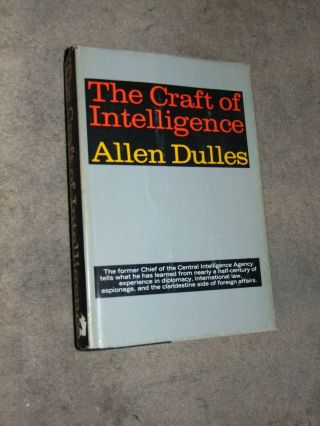 1963 1st Ed.  Hb/dj Book: " The Craft Of Intelligence " By Allen Dulles
