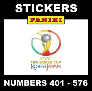 Panini World Cup 2002 Stickers 401 - 576 (black Back)