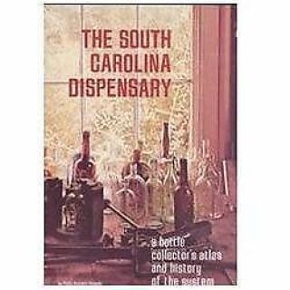 The South Carolina Dispensary: A Bottle Collector 