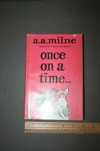 Once On A Time A.  A.  Milne (winnie The Pooh Author) 1962 1st Edition Hc/dj