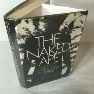 The Naked Ape: A Zoologist 