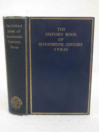 Oxford Book Of Seventeenth Century Verse 1934 Oxford University Press