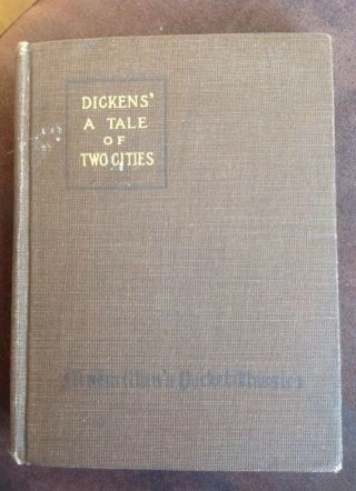 Charles Dickens A Tale Of Two Cities 1916 Hard Cover Book Macmillan Classic