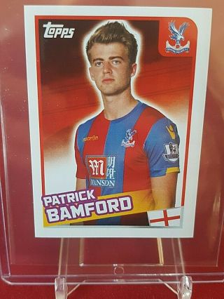 Patrick Bamford Crystal Palace Leeds Premier League 2016 Topps Rookie Sticker